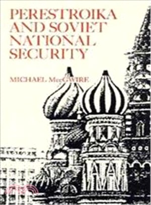 Perestroika and Soviet National Security