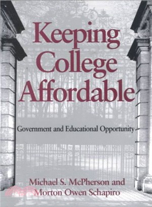 Keeping College Affordable ─ Government and Educational Opportunity