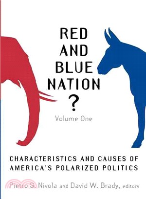 Red And Blue Nation? ─ Characteristics And Causes of America's Polarized Politics