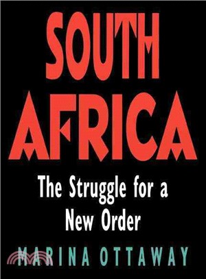 South Africa ― The Struggle for a New Order