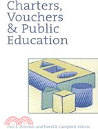 Charters Vouchers and Public Education