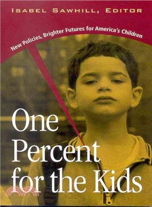 One Percent for the Kids ― New Policies, Brighter Futures for America's Children