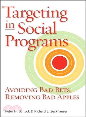 Targeting in Social Programs: Avoiding Bad Bets, Removing Bad Apples