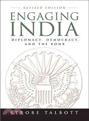 Engaging India Diplomacy Democracy And the Bomb