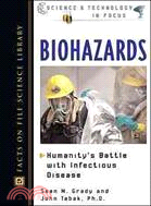 Biohazards: Humanity's Battle With Infectious Disease