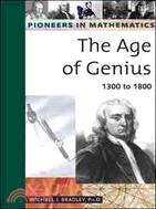 The Age of Genius: 1300 to 1800