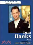 Tom Hanks: Actor