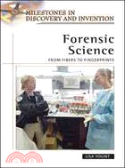 Forensic Science: From Fibers to Fingerprints