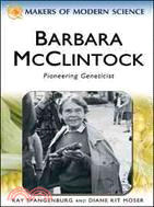 Barbara McClintock: Pioneering Geneticist