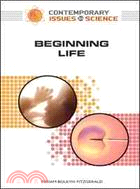 Beginning Life