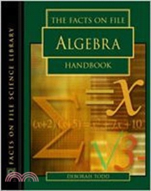 The Facts on File Algebra Handbook