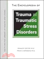 The Encyclopedia of Trauma and Traumatic Stress Disorders