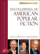 Encyclopedia of American Popular Fiction