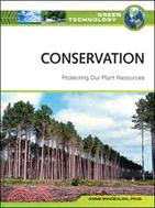 Conservation: Protecting Our Plant Resources