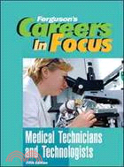 Medical Technicians and Technologists
