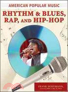Rhythm and Blues, Rap, and Hip-Hop