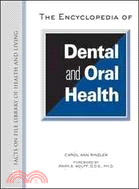 The Encyclopedia of Dental and Oral Health