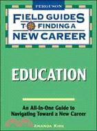 Field Guide to Finding a New Career: Education