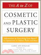 The A to Z of Cosmetic and Plastic Surgery