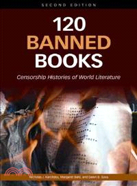 120 Banned Books ─ Censorship Histories of World Literature