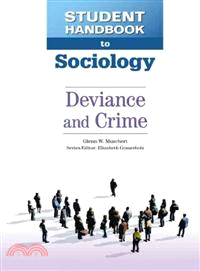 Student Handbook to Sociology: Deviance and Crime