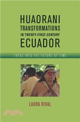 Huaorani Transformations in Twenty-First-Century Ecuador ─ Treks into the Future of Time