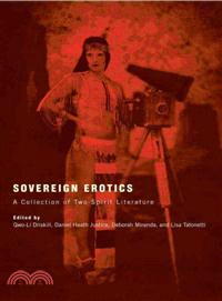 Sovereign Erotics ─ A Collection of Two-Spirit Literature