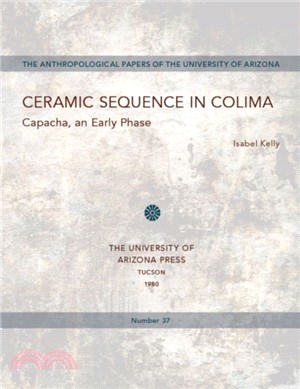 Ceramic Sequence in Colima：Capacha, an Early Phase