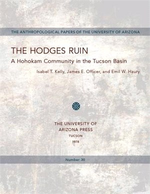 The Hodges Ruin ― A Hohokam Community in the Tucson Basin