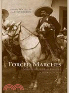 Forced Marches ─ Soldiers and Military Caciques in Modern Mexico