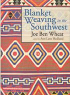 Blanket Weaving in the Southwest