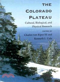 The Colorado Plateau ― Cultural, Biological, and Physical Research