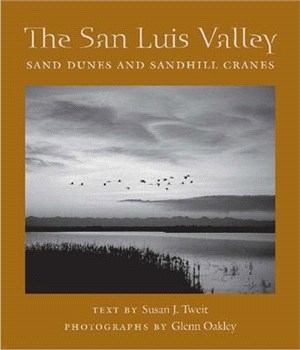 The San Luis Valley ― Sand Dunes And Sandhill Cranes