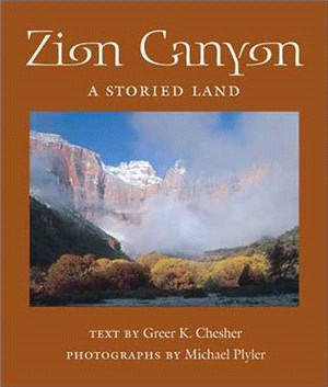 Zion Canyon ─ A Storied Land