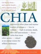 Chia ─ Rediscovering A Forgotten Crop Of The Aztecs