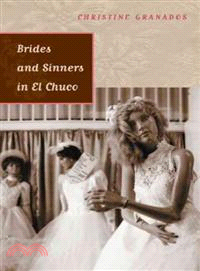 Brides And Sinners in El Chuco ─ Short Stories