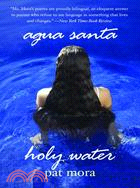 Agua Santa/Holy Water