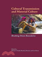 Cultural Transmission and Material Culture ─ Breaking Down Boundaries