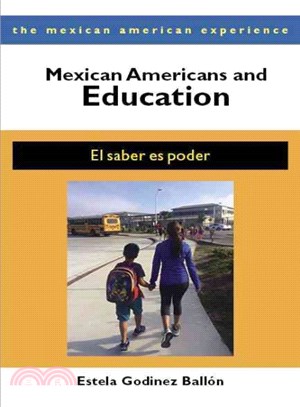 Mexican Americans and Education ─ El Saber Es Poder