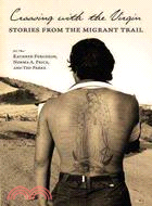 Crossing With the Virgin ─ Stories from the Migrant Trail