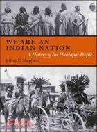 We Are an Indian Nation ─ A History of the Hualapai People