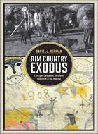 Rim Country Exodus ─ A Story of Conquest, Renewal, and Race in the Making