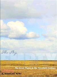 The Big Empty ─ The Great Plains in the Twentieth Century