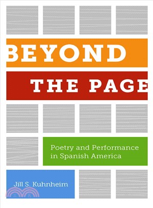 Beyond the Page ─ Poetry and Performance in Spanish America