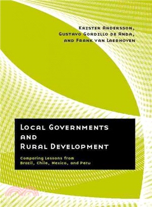 Local Governments and Rural Development ─ Comparing Lessons from Brazil, Chile, Mexico, and Peru
