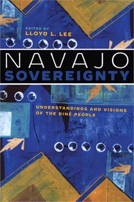 Navajo Sovereignty ─ Understandings and Visions of the Din?People