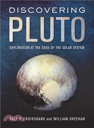 Discovering Pluto ― Exploration at the Edge of the Solar System