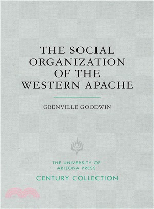 The Social Organization of the Western Apache