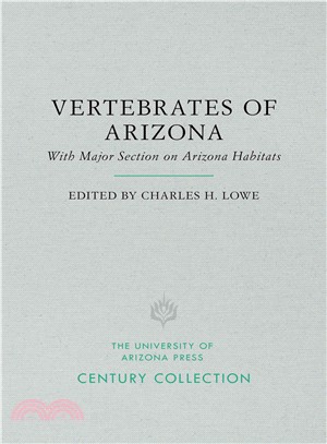 The Vertebrates of Arizona ─ With Major Section on Arizona Habitats