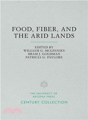 Food, Fiber, and the Arid Lands